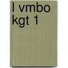 l vmbo kgt 1 door Onbekend