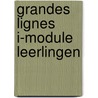 Grandes Lignes I-Module leerlingen by Unknown