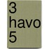 3 Havo 5