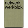 Netwerk Werkblok door Onbekend