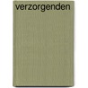 Verzorgenden by Unknown