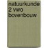 Natuurkunde 2 vwo bovenbouw