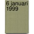 6 januari 1999
