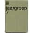 III jaargroep 7