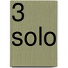 3 Solo by J. Blokhuis