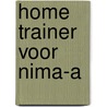 Home trainer voor NIMA-A door J.C.A. Smal