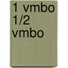 1 Vmbo 1/2 vmbo door Onbekend