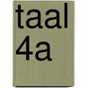 Taal 4A door P. Beuming