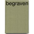 Begraven