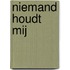 Niemand houdt mij