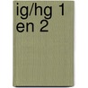 IG/HG 1 en 2 by Peter Smets