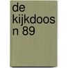 De Kijkdoos N 89 door Wendy Dannenburg