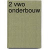 2 vwo onderbouw by Unknown