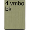 4 vmbo bk by Unknown