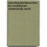 Standaardantwoorden bij Hoofdlijnen Nederlands recht by Unknown