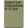 Lijsters BAO Videopakket 9-12 jaar by Unknown