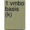 1 Vmbo basis (k) door R. van der Meij
