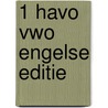 1 Havo vwo Engelse editie by Unknown