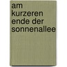 Am kurzeren Ende der Sonnenallee