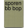 Sporen bb BOP door Onbekend