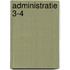 Administratie 3-4