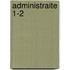 Administraite 1-2