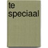 Te speciaal