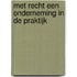 Met recht een onderneming in de praktijk