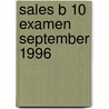 Sales B 10 examen september 1996 door Onbekend