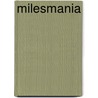 Milesmania door R. Riezebos