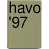 Havo '97 door G. Boven