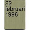 22 februari 1996 door Onbekend