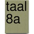 Taal 8a