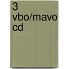 3 Vbo/mavo CD door Onbekend