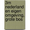 3M Nederland en eigen omgeving, grote bos by Reichard