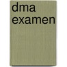 DMA examen door Onbekend