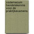 Vademecum handelskennis voor de praktijkexamens
