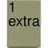 1 extra