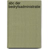 Abc der bedryfsadministratie door J.C. Hoogheid