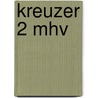 Kreuzer 2 mhv door Paul Oskamp