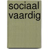 Sociaal vaardig door Jan Verhulst