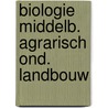 Biologie middelb. agrarisch ond. landbouw door Gier