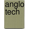 Anglo Tech by M. Jonker