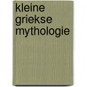 Kleine Griekse mythologie door H.J.M. Broos