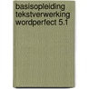 Basisopleiding tekstverwerking WordPerfect 5.1 by P. van den Enden
