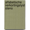 Alfabetische verkortingslyst steno door Martin Boot