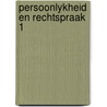 Persoonlykheid en rechtspraak 1 by Wiersma
