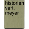 Historien vert. meyer door Tacitus