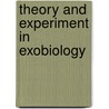 Theory and experiment in exobiology door Schwartz