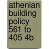 Athenian building policy 561 to 405 4b door Marelle Boersma